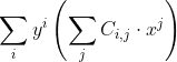 \sum_i y^i \left( \sum_j C_{i,j} \cdot x^j \right)