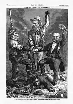 September 1868 Nast cartoon "This is a White Man's Government!"Depicted left to right: a stereotyped Irishman (representing a Northern Democratic party member), an ex-Confederate soldier (Nathan B. Forrest, representing a Southern Democratic party member), and Democratic party chairman August Belmont "triumphing" over a prostrate USCT soldier
