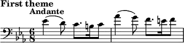 
\header { piece = \markup \bold \large "First theme" }
\relative c' {
  \tempo "Andante"
  \tempo 8 = 100
  \key es \major
  \time 6/8
  \clef bass
  \set Staff.midiInstrument = "cello"
  \bar ""
  es4( d8) c8. b16 c8 | as'4( g8) f8. e16 f8
}
