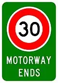 Motorway Ends (30 km/h speed limit)