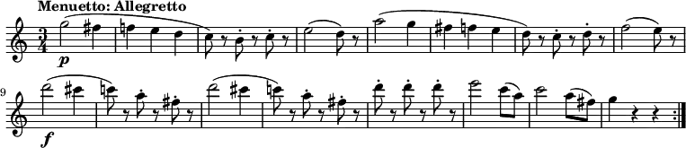 \relative c'' {
\key c \major
\time 3/4
\set Staff.midiInstrument = "string ensemble 1"
\tempo "Menuetto: Allegretto"
\tempo 4 = 130
g'2\p (fis4 f! e d c8) r8 b8-. r8 c-. r8
e2 (d8) r8
a'2 (g4 fis f e d8) r8 c8-. r8 d-. r8
f2 (e8) r8
d'2\f (cis4 c!8) r8 a-. r8 fis-. r8
d'2 (cis4 c!8) r8 a-. r8 fis-. r8
d'-. r8 d-. r8 d-. r8
e2 c8 (a)
c2 a8 (fis)
g4 r4 r4 \bar ":|."
}
