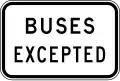 (R9-2) Buses Excepted