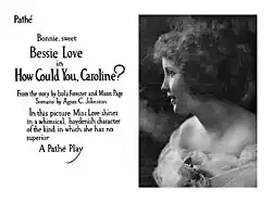Black and white magazine advertisement featuring Bessie Love in period dress