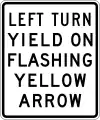 R10-12a Left turn yield on flashing yellow arrow