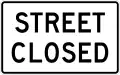 R11-2a Street closed