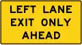 W9-7L Left lane for exit only
