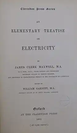 Title page to a 1881 copy of James Clerk Maxwell's "Elementary Treatise on Electricity," which was edited by Garnett