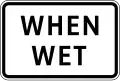 When wet
