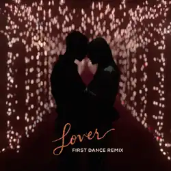 Cover artwork of "Lover" (First Dance Remix) featuring a silhouette of a couple against a neon-lit background