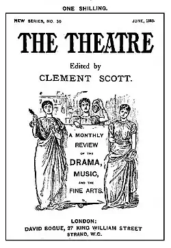 Cover of a magazine, with drawing of three classical Muses, and the name of the publication and editor (Clement Scott) and the description "A Monthly Review of the Drama, Music and the Fine Arts