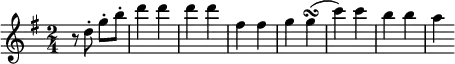 
\layout { \set Score.tempoHideNote = ##t }
\relative c'' {
\key g \major
\time 2/4 \partial 2
\set Staff.midiInstrument = "string ensemble 1"
\tempo 2=108
r8 d-. g-.b-. | d4 d d d | fis, fis g g(\turn | c) c b b | a
}
