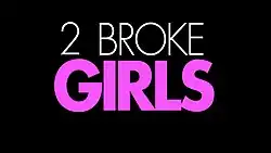 2 Broke Girls