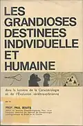 Het grandioze individuele en menselijke lot in het licht van de karakterologie en cerebrale craniale evolutie