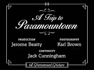 A Trip to Paramountown
