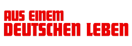 Aus einem deutschen Leben
