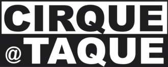 Cirque@Taque