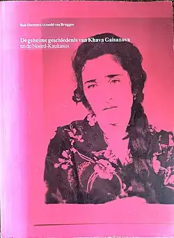 De Geheime Geschiedenis van Khava Gaisanova