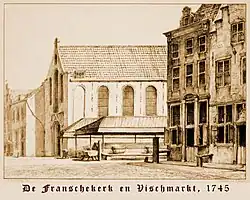 Franschekerk (nog zonder toren) en Vischmarkt, 1745