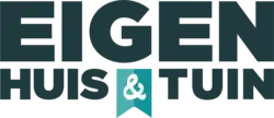 Eigen Huis & Tuin