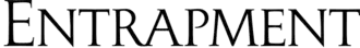 Entrapment