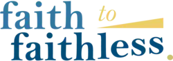 Faith to Faithless