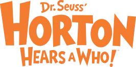 Horton Hears a Who!