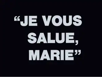 Je vous salue, Marie