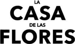 La Casa de las Flores