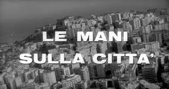 Le mani sulla città