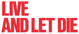 Live and Let Die