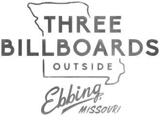 Three Billboards Outside Ebbing, Missouri