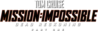 Mission: Impossible – Dead Reckoning Part One