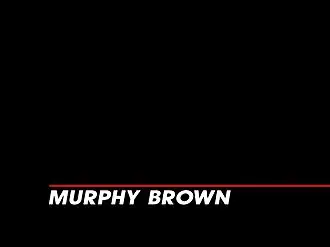 Murphy Brown