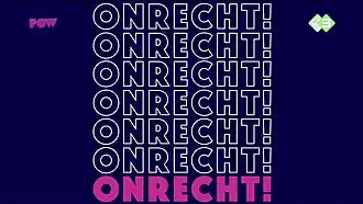 Onrecht!