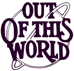 Out of This World