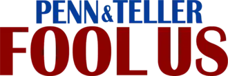 Penn & Teller: Fool Us