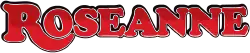 Roseanne