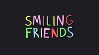 Smiling Friends