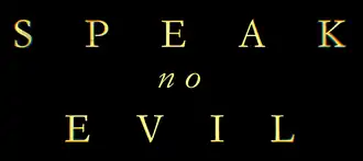 Speak No Evil
