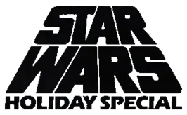 The Star Wars Holiday Special