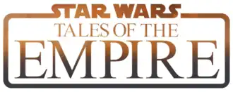 Star Wars: Tales of the Empire