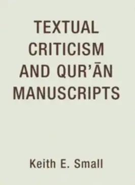 Textual Criticism and Qur’ān Manuscripts