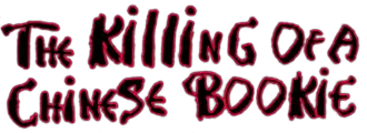 The Killing of a Chinese Bookie