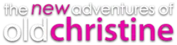 The New Adventures of Old Christine