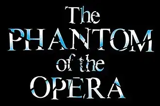 The Phantom of the Opera