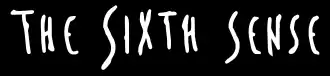 The Sixth Sense