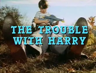 The Trouble with Harry