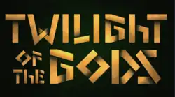 Twilight of the Gods