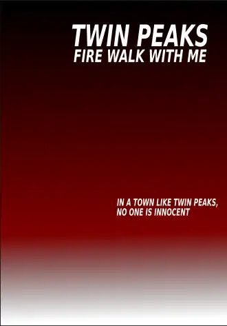 Twin Peaks: Fire Walk with Me