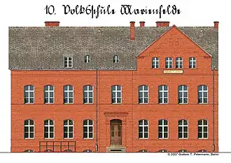 10. Volksschule Marienfelde 1905 (rondom 1970 afgebroken)